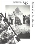 COPPENS, Jan, Sef DERKX, Huub MANS & Jos SCHATORJÉ - Impressies '45. Beelden uit het Bevrijdingsjaar. [Ter gelegenheid van de tentoonstelling van foto's van Martien Coppens].