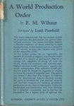 Wibaut, F.M. - A World Production Order Wibaut, F.M. - A World Production Order