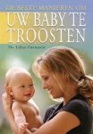 J. Orenstein - De beste manieren om uw baby te troosten