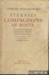 Merejkowski, Dimitri - Eternels compagnons de route. Lermontov, Dostoïevski, Gontcharov, Maïkov, Tioutchev, Pouchkine.