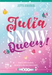 Jette SchrÃ¶der - BFF 4 - Julia snow queen