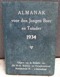 Droessen, Dr. Ir. W.J.; Ir. W.J.M. Dekker; M.J. Dings; Mr. H. van Haastert; Ir. C. van Meel; Ir. H.J.M. Verheij - Almanak voor den Jongen Boer en Tuinder 1934