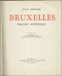 VERNIERS, LOUIS. - BRUXELLES ESQUISSE HISTORIQUE.