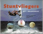 Horst, Servaas van der / Velthuizen, Nop / Pit, Jan - Stuntvliegers -Het handboek