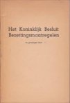  - Het Koninklijk Besluit Bezettingsmaatregelen van den 17 Sept. 1944 (Staatscourant 20 Sept. 1944 no. E 93)