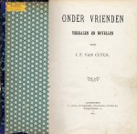 CUYCK, J.F. van - Onder vrienden. Verhalen en novellen.