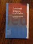 Putten, M van der - De straat spreekt boekdelen. Erfgoed en culturele diversiteit. Reeks Erfgoed Nu