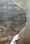 Buissink, Frans, Diederik Aten - De Dijk / Rots in de Branding De Hondsbossche geschetst in woord en beeld en in historisch perspectief