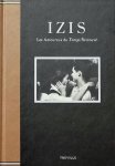Izis Bidermanas - Izis. Les amoureux du temps retrouvé Izis Bidermanas - Izis. Les amoureux du temps retrouvé