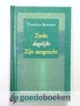 Boston, Thomas - Zoekt dagelijks Zijn aangezicht --- Bijbels dagboek