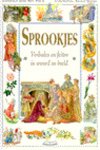 Philip, N. - Sprookjes, Verhalen en feiten in woord en beeld