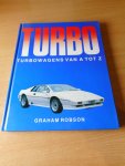 Robson, Graham - Turbo. Turbowagens van A tot Z