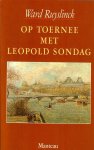 Ruyslinck, Ward - Op toernee met Leopold Sondag