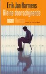 Harmens, Erik Jan - Kleine doorschijnende man