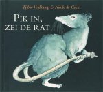 Veldkamp Tjibbe - Pik In, Zei De Rat