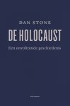 Dan Stone 187163 - De Holocaust een onvoltooide geschiedenis