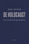 Dan Stone 187163 - De Holocaust een onvoltooide geschiedenis