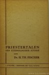 FISCHER, H.T. - Priestertalen. Een ethnologiese studie.