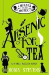 Robin Stevens - Arsenic for Tea