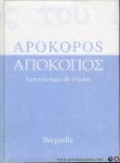 BERGADIS / Sykora, Conny (vertaald en ingeleid door) - Apokopos. Een reis naar de Hades (Tekst in het Nederlands en Nieuwgrieks)
