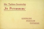 Koninklijke Engelse Postdienst - Brochure Het Turbine-Stoomschip St. Petersburg Koninklijke Engelsche Postdienst