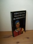 Paustovskij, Konstantin - De romantici