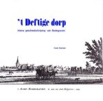 Cock Karssen - 't Deftige dorp kleine geschiedschrijving van Bodegraven