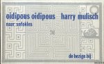 Mulisch, Harry - Oidipous Oidipous naar Sofokles. Gevolgd door een vertaling van 88 profetieën en e fragmenten over Armenië van Leonardo da Vinci Mulisch, Harry - Oidipous Oidipous naar Sofokles. Gevolgd door een vertaling van 88 profetieën en e fragmenten over Armenië van Leonardo da Vinci