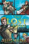 Dekker, Ted - The Lost Books, the Visual Edition of the best-selling novels Chosen, Infidel, Renegade, and Chaos