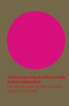  - Contemporary Art From India. Schoo Collection / Hedendaagse Kunst Uit India - Schoo Collectie