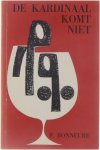 F. Bonneure - De Kardinaal komt niet