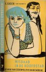 Groen K. van kamer 13 met een voorwoord van H. Voordewind Oud Commissaris - Misdaad in de hoofdstad  .. Het werk van Zedenpolitie en Recherche