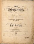 Czerny, Carl: - [Op. 139, 4te Lieferung] 100 Übungsstücke für das Piano-Forte. In fortschreitender Ordnung mit Bezeichnung des Fingersatzes. Zur Erleichterung des Unterrichts für die Jugend. 139tes Werk. [handschr.:] 4te Lieferung [Etüden Nr. 83-99]. Zweite ...
