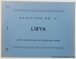 United States Board on Geographic Names - Libya - Libya. Official Standard Names approved by the United States Board on Geographic Names. Gazetteer no. 41.