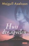 Axelsson, Maigull - Huis der nevelen