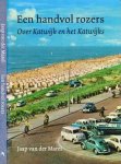 Marel, Jaap van der - Een Handvol Rozers: Over Katwijk en het Katwijks