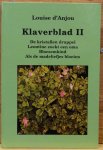 d'Anjou, Louise - klaverblad II bevat: de kristallen druppel . Leontine zoekt een oma . bloesemkind . als de madeliefjes bloeien