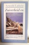 LABRIE Arnold - Zuiverheid en decadentie - Over de grenzen van de burgerlijke cultuur in West-Europa 1870-1914