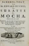 Heynes, Edward - Scheeps-togt van Mr. Edward Heynes, van Suratte na Mocha. gedaan in het jaar 1618