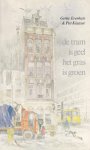 Gertie Evenhuis. - De tram is geel het gras is groen - Kinderboekenweekgeschenk 1978