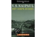 V.S. Naipaul - Diepe Zuiden