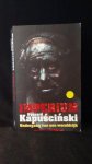 Kapuscinski, Ryszard, - Imperium. Ondergang van een wereldrijk.