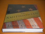 Conaway, James. - The Smithsonian. 150 Years of Adventure, Discovery, and Wonder.