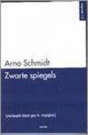 Schmidt, Arno - Zwarte Spiegels (sterke vertaling + nawoord van Jan H. Mysjkin)