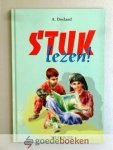 Doeland, A. - Stuk lezen ! --- Weekboek (voor elke week een soort dagboekstukje)