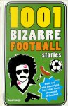 Robert Lodge - 1001 Bizarre Football Stories