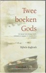 Hageman, K. - Twee boeken Gods - (Bijbels dagboek)