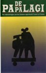 Tuiavii uit Tiavea - De Papalagi. Redevoeringen van het Zuiderzee-opperhoofd Tuiavii uit Tiavea - De Papalagi. Redevoeringen van het Zuiderzee-opperhoofd