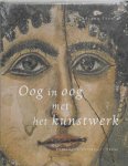 Roland Tefnin - Oog In Oog Met Het Kunstwerk