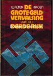 Hagen, Walter de - De grote geldvervalsing van het Derde Rijk